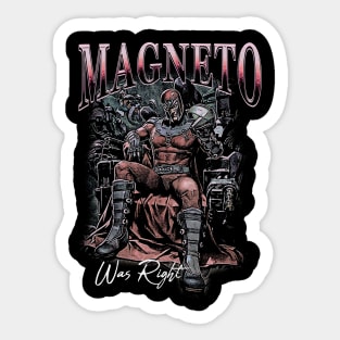 Magneto Was Right Meme Sticker